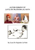 Autobiography of (Late) Dr. Rajendra Lal Nath