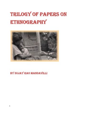 Trilogy of Papers on Ethnography