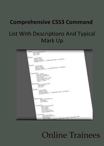 Comprehensive CSS3 Command List With Descriptions And Typical Mark Up