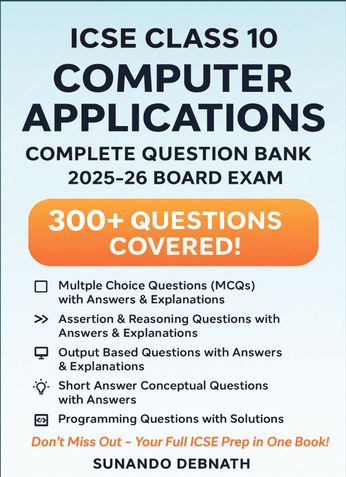 ICSE Class 10 Computer Applications Complete Question Bank 2025–26