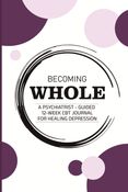 BECOMING WHOLE