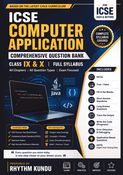 ICSE Class IX and X Computer Applications Question Bank