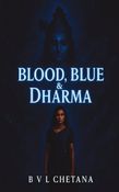 Blood Blue & Dharma