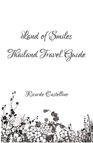 Land of Smiles Thailand Travel Guide