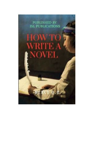HOW TO WRITE A NOVEL
