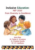 Inclusive Education: NEP 2020 From Diversity to Excellence