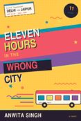 ELEVEN HOURS IN THE WRONG CITY