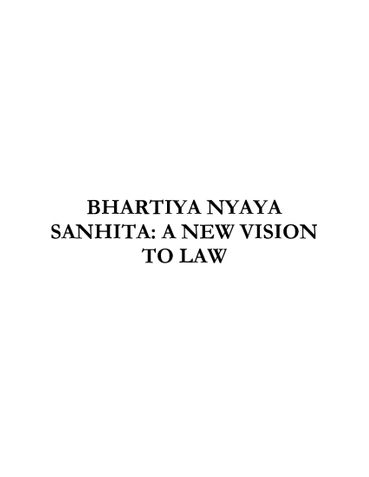 Bhartiya Nyaya Sanhita : A New Vision to Law