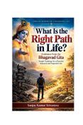 What Is the Right Path in Life?