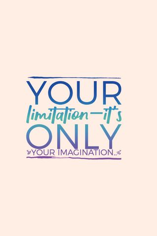 Your LIMITATION it's only your IMAGINATION dot grid Journal/ notebook