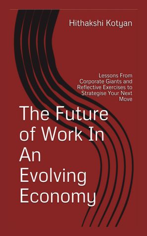 The Future Of Work In An Evolving Economy