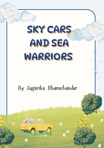 Sky cars and sea warriors