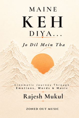 Maine Keh Diya Jo Dil Mein Tha