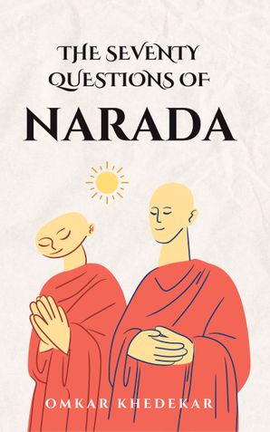 The Seventy Questions Of Narada