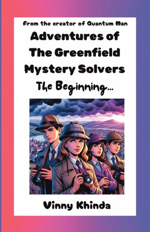 Adventures of The Greenfield Mystery Solvers: The Beginning