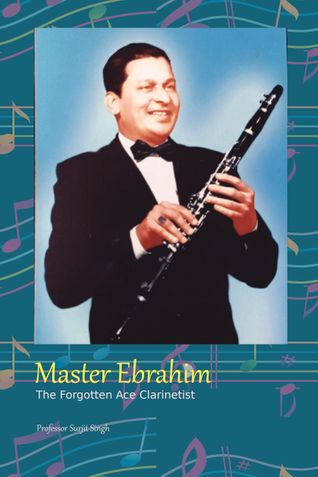 Master Ebrahim: The Forgotten Ace Clarinetist