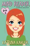 MIND READER - Book 11: Questions Answered