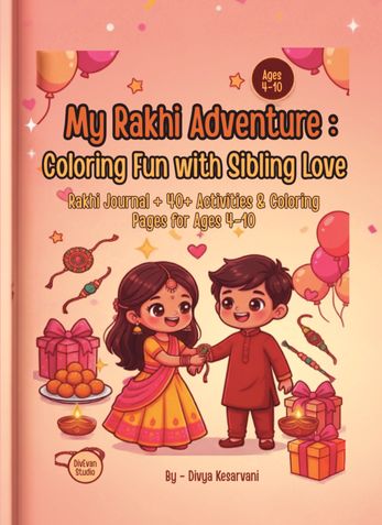 My Rakhi Adventure: Coloring Fun With Sibling Love