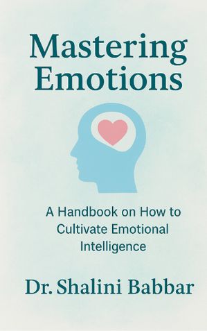 Mastering Emotions