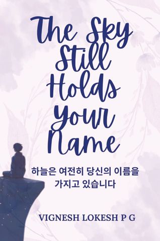 The Sky Still Holds Your Name