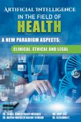 Artificial Intelligence in the Field of Health: A New Paradigm Aspects: Clinical, Ethical and Legal