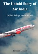 The Untold Story of Air India