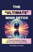 The Ultimate Mind Detox