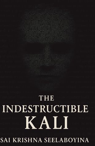 The Indestructible Kali