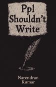 Ppl Shouldn't Write