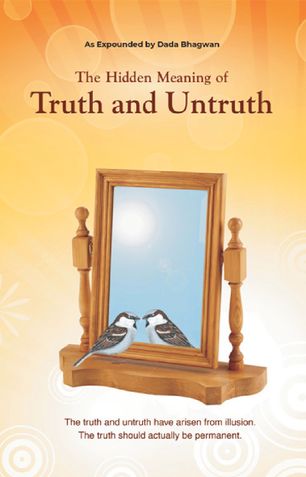 The Hidden Meaning of Truth and Untruth