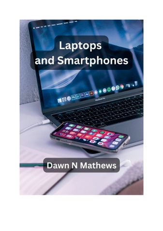 Laptops and Smartphones
