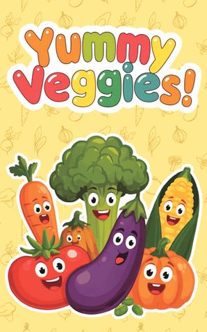 Yummy Veggies!