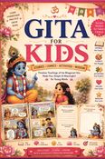 Gita For Kids - A  Colourful Journey into Krishna's Wisdom