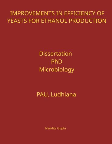 Improvements in Efficiency of Yeasts for Ethanol Production
