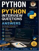 Python with Python Interview Questions and Answers