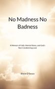 No Madness No Badness