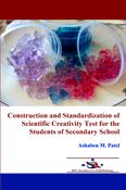 Construction and Standardization of Scientific Creativity Test for the Students of Secondary School