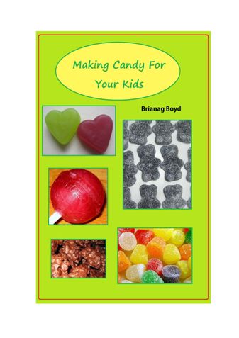 Making Candy For Your Kids