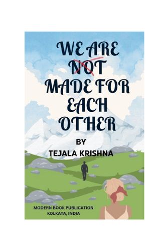 We are not made for each other- Novella