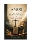Amos: Justice, Righteousness, and True Worship
