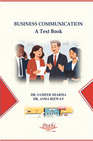 BUSINESS COMMUNICATION - A Text Book