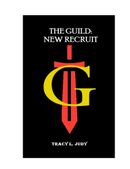 The Guild: New Recruit