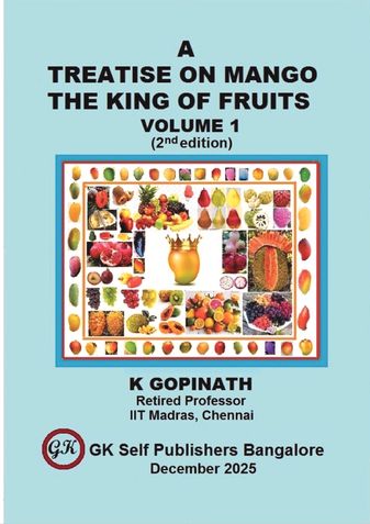 A TREATISE ON MANGO THE KING OF FRUITS- VOLUME 1 (2nd edition)