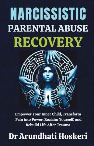 Narcissistic Parental Abuse Recovery