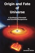 Origin and Fate of Universe