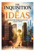 THE INQUISITION OF IDEAS