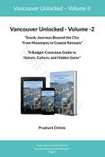 Vancouver Unlocked - Volume -2