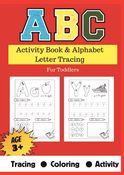 ABC Activity Book & Alphabet Letter Tracing : Fun Coloring
