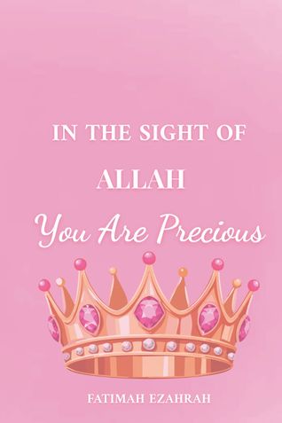in the sight of Allah , you are precious