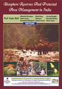 BIOSPHERE RESERVES & PROTECTED AREA MANAGEMENT IN INDIA